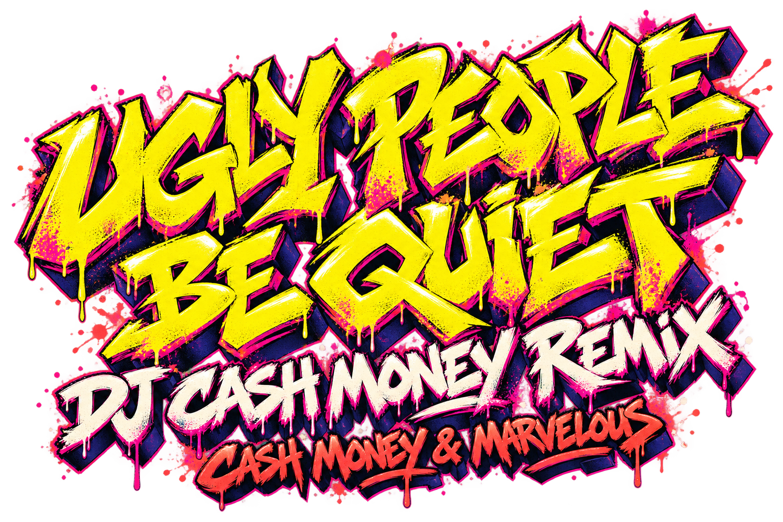 Ugly People Be Quiet (DJ Cash Money Remix) — Cash Money & Marvelous｜CRATE DIGGIN｜DJ Naoyaman