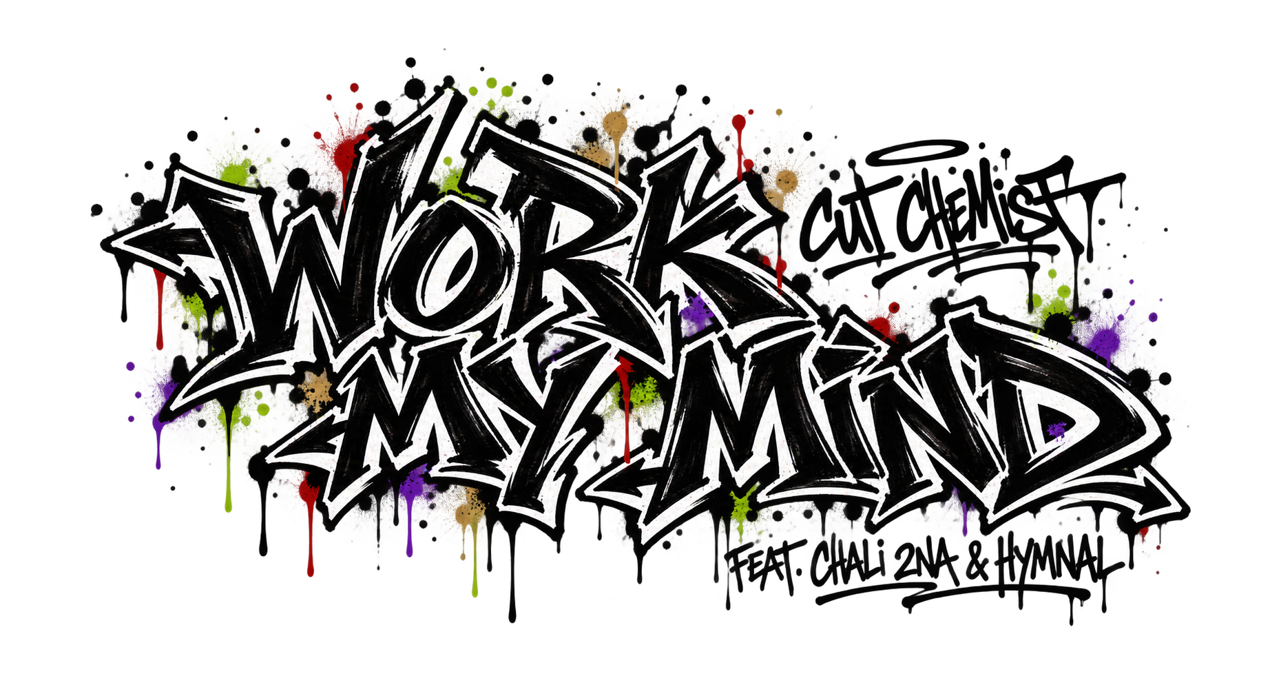 Work My Mind (feat. Chali 2na & Hymnal) — Cut Chemist｜CRATE DIGGIN｜DJ Naoyaman
