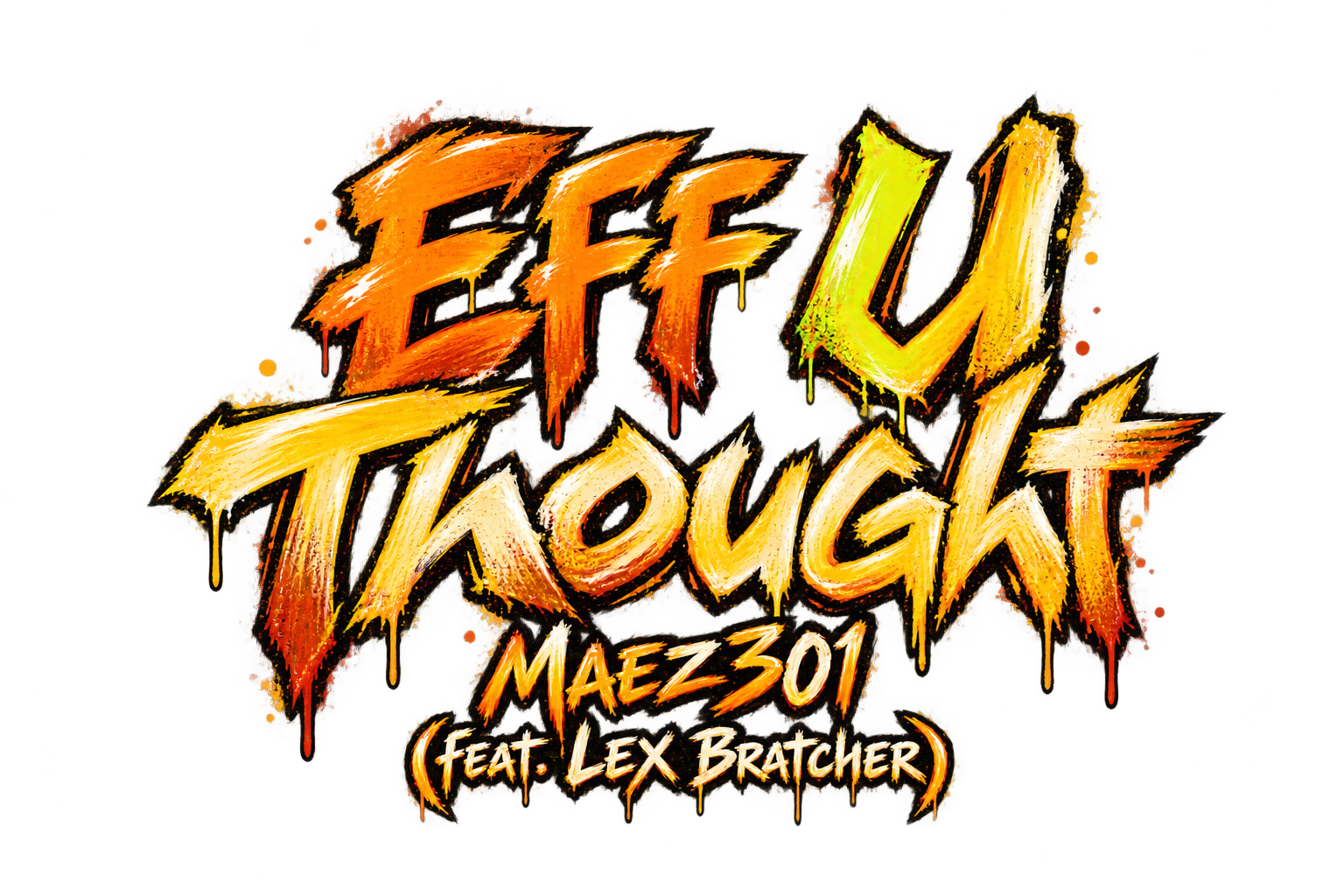 Eff U Thought (feat. Lex Bratcher) — Maez301｜CRATE DIGGIN｜DJ Naoyaman